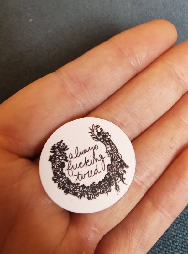 Sticker - Always Tired - Image 3